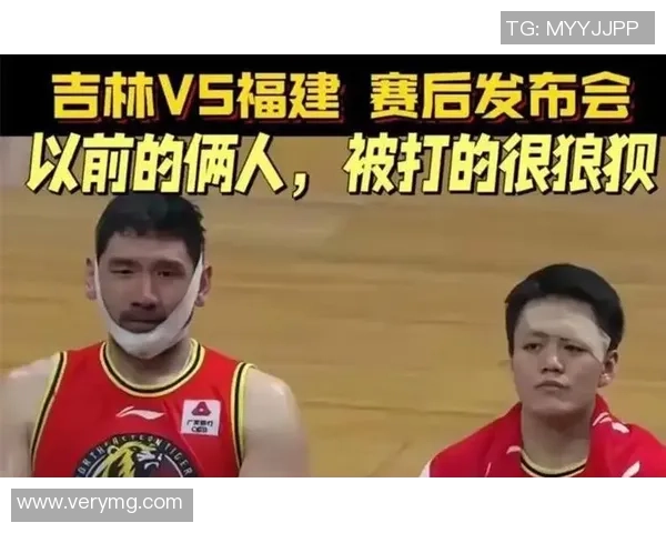 CBA福建与天津激烈对抗引发冲突赛场局势紧张球迷反应热烈